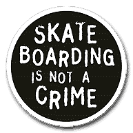 Skateboarding is not a crime sticker